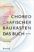 Choreografischer Baukasten. Das Buch (2. Aufl.) - 