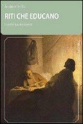 Cover-Bild zum Titel 'Riti che educano, i sette sacramenti' von 'Andrea Grillo'