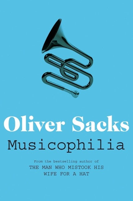 Musicophilia - Oliver Sacks