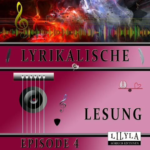 Lyrikalische Lesung Episode 4 - Various Artists, Friedrich Frieden