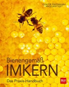 Cover-Bild zum Titel 'Bienengemäß imkern' von 'Günter Friedmann, Angelika Sust'