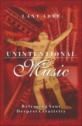 Cover-Bild zum Titel 'Unintentional Music' von 'Lane Arye'