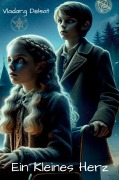 Cover-Bild zum Titel 'Ein Kleines Herz' von 'Vladarg Delsat'