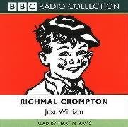 Just William: Volume 1 - Richmal Crompton