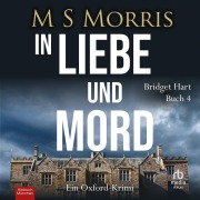 Cover-Bild zum Titel 'In Liebe und Mord' von 'M S Morris'