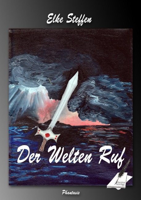 Der Welten Ruf - Elke Steffen