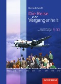 Die Reise in die Vergangenheit 9 / 10. Schülerband. Baden-Württemberg - 