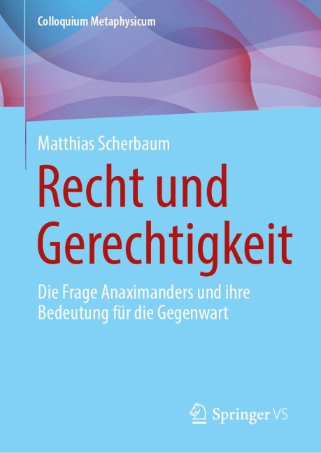 Recht und Gerechtigkeit - Matthias Scherbaum