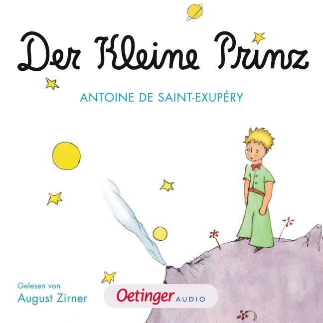 Der kleine Prinz - Antoine de Saint-Exupéry, August Zirner
