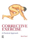 Cover-Bild zum Titel 'Corrective Exercise: A Practical Approach' von 'Kesh Patel'