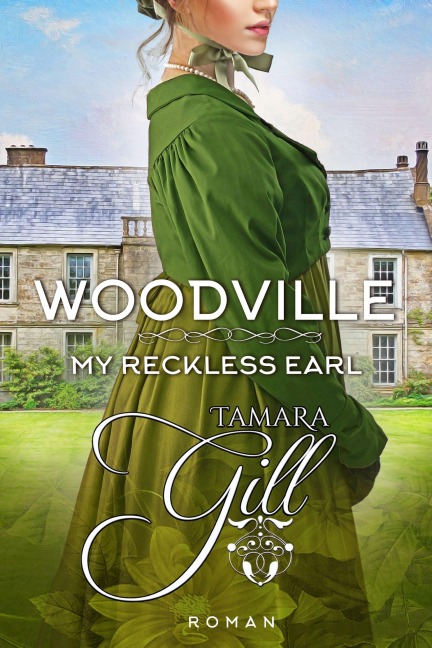 Woodville: My Reckless Earl - Tamara Gill