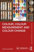 Cover-Bild zum Titel 'Colour, Colour Measurement and Colour Change' von 'David Saunders'