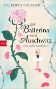 Cover-Bild zum Titel 'Die Ballerina von Auschwitz' von 'Edith Eva Eger'