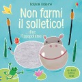 Cover-Bild zum Titel 'Non farmi il solletico! ...dice l'ippopotamo' von 'Sam Taplin'