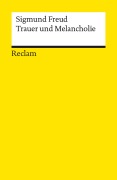 Cover-Bild zum Titel 'Trauer und Melancholie' von 'Sigmund Freud'