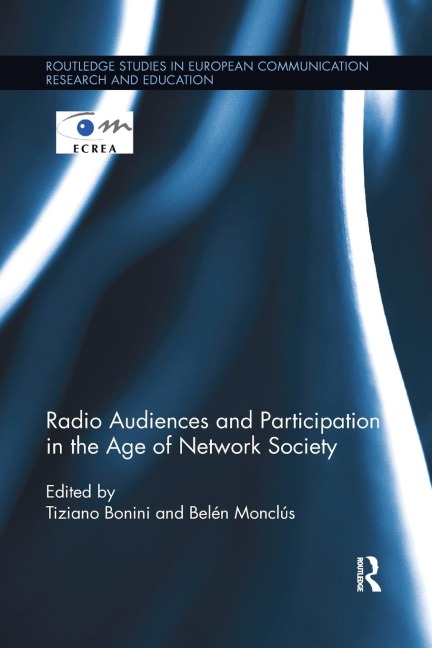 Radio Audiences and Participation in the Age of Network Society - 