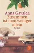 Cover-Bild zum Titel 'Zusammen ist man weniger allein' von 'Anna Gavalda'