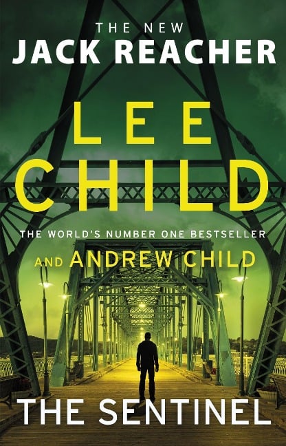 The Sentinel - Lee Child, Andrew Child