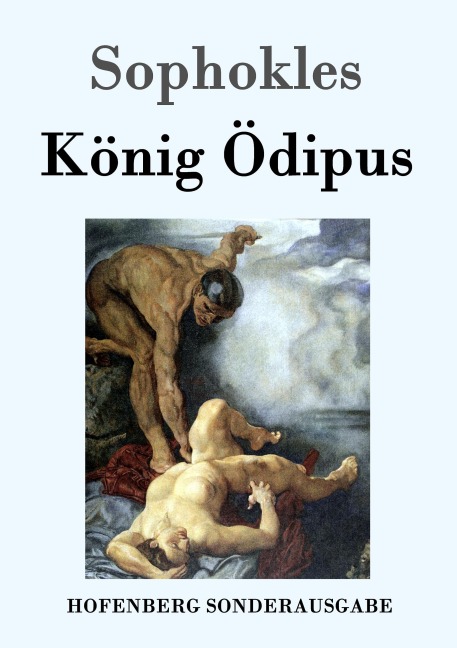 König Ödipus - Sophokles