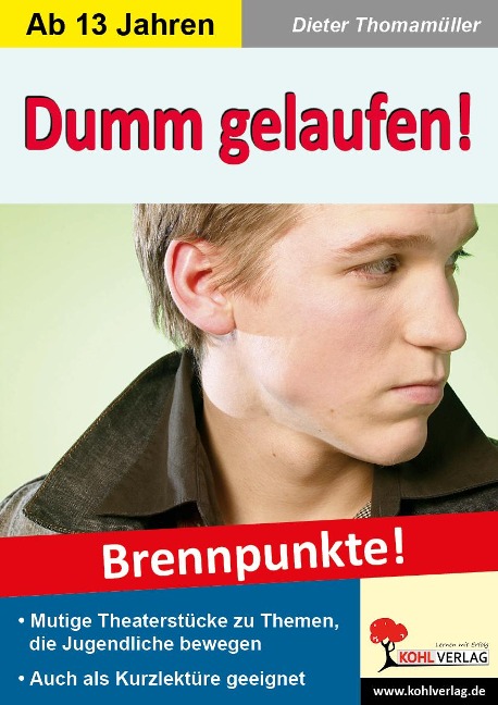 Dumm gelaufen! - Dieter Thomamüller