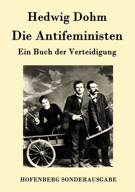 Die Antifeministen - Hedwig Dohm