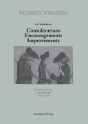 Cover-Bild zum Titel 'Considerations - Encouragements - Improvements. Die Select Society in Edinburgh 1754-1764' von 'Iris Fleßenkämper'
