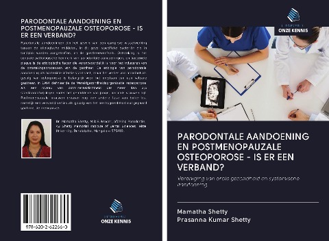 PARODONTALE AANDOENING EN POSTMENOPAUZALE OSTEOPOROSE - IS ER EEN VERBAND? - Mamatha Shetty, Prasanna Kumar Shetty