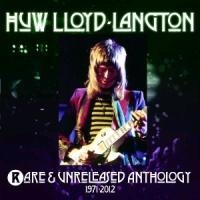 Rare & Unreleased Anthology 1971-2012 - Huw Lloyd-Langton