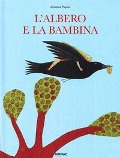 Cover-Bild zum Titel 'L' albero e la bambina' von 'Arianna Papini'