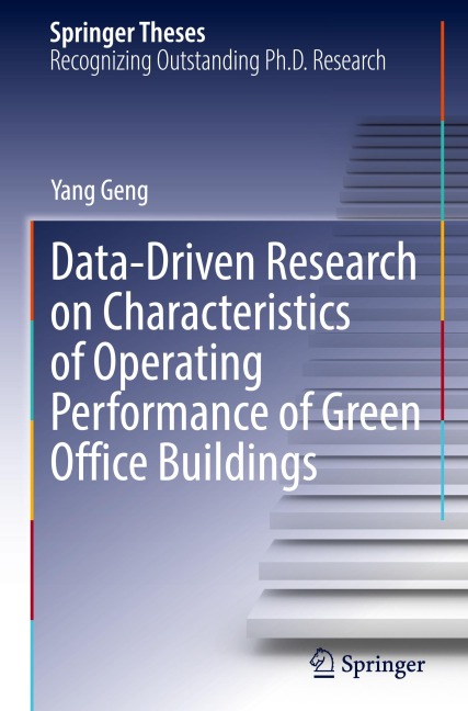 Data-Driven Research on Characteristics of Operating Performance of Green Office Buildings - Yang Geng