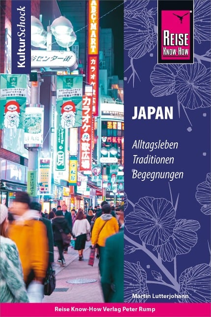 Reise Know-How KulturSchock Japan - Martin Lutterjohann
