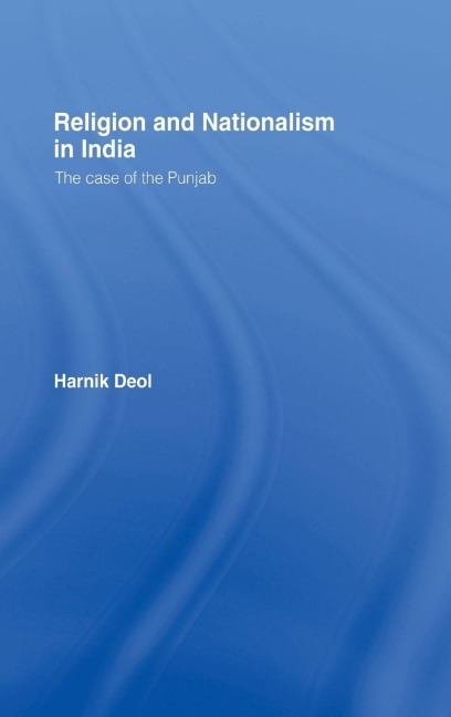 Religion and Nationalism in India - Harnik Deol