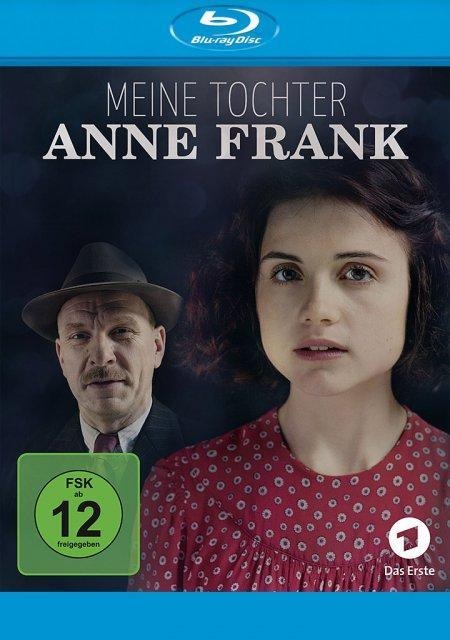 Meine Tochter Anne Frank - Raymond Ley, Hannah Schröder, Hans-Peter Ströer