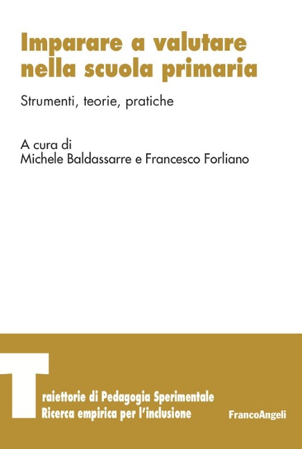 Imparare a valutare nella scuola primaria. Strumenti, teorie, pratiche - 