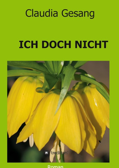 ICH DOCH NICHT - Claudia Gesang