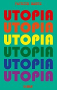 Cover-Bild zum Titel 'Utopia' von 'Patrick Karez'