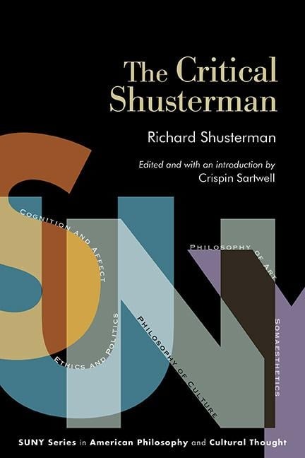 The Critical Shusterman - Richard Shusterman