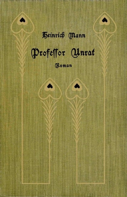 Professor Unrat - Heinrich Mann