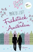 Cover-Bild zum Titel 'Frühstück in Amsterdam' von 'Marcus Luft'