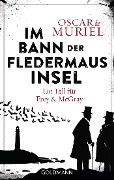 Cover-Bild zum Titel 'Im Bann der Fledermausinsel' von 'Oscar de Muriel'