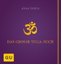 Cover-Bild zum Titel 'Das große Yogabuch' von 'Anna Trökes'