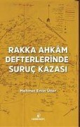 Cover-Bild zum Titel 'Rakka Ahkam Defterlerinde Suruc Kazasi' von 'Mehmet Emin Üner'
