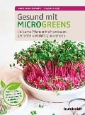 Cover-Bild zum Titel 'Gesund mit Microgreens' von 'Sebastian Vigl'