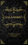 Cover-Bild zum Titel 'Salammbô' von 'Gustave Flaubert, Gustave Flaubert'