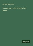 Cover-Bild zum Titel 'Zur Geschichte der italienischen Poesie' von 'Leopold von Ranke'