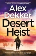 Cover-Bild zum Titel 'Desert Heist' von 'Alex Dekker'