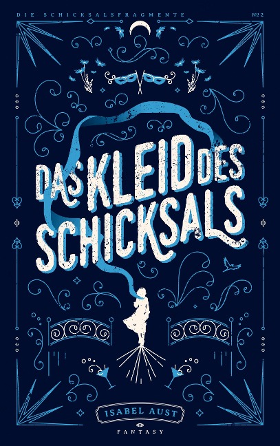 Das Kleid des Schicksals - Isabel Aust