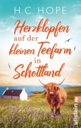 Cover-Bild zum Titel 'Herzklopfen auf der kleinen Teefarm in Schottland' von 'H. C. Hope'