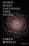 Cover-Bild zum Titel 'Sieben kurze Lektionen über Physik' von 'Carlo Rovelli'