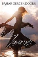 Zamansiz - Bahar Gercek Dogru